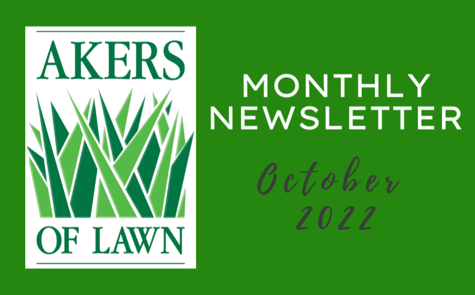 Akers Monthly – October 2022